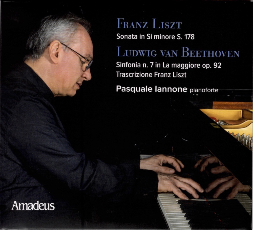 Copertina del CD Amadeus — Liszt: Sonata in Si minore S.178; Beethoven: Sinfonia n. 7 op. 92 (trascrizione di Liszt), Pasquale Iannone