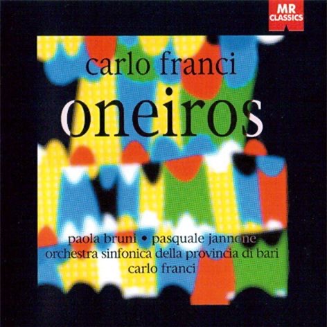 Copertina del CD MR Classics — Carlo Franci, Oneiros, con Paola Bruni e Pasquale Iannone
