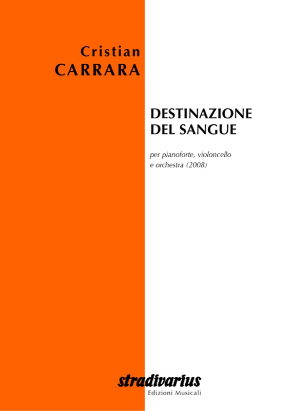Copertina del CD Stradivarius — Cristian Carrara, Destinazione del sangue, con Pasquale Iannone